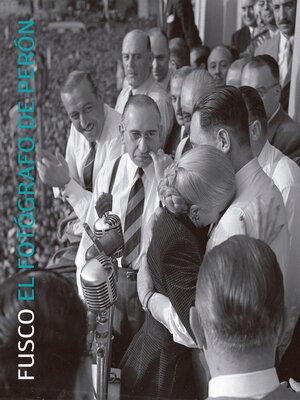cover image of Fusco. El fotógrafo de Perón
